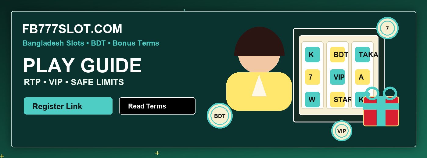 fb777 slot Bangladesh slots visual guide